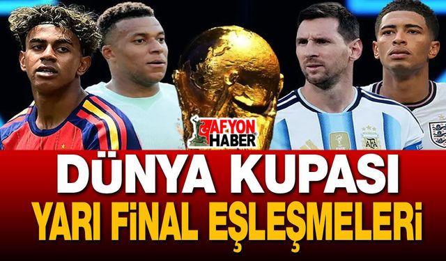 Fransa -  İspanya ve Arjantin - İngiltere