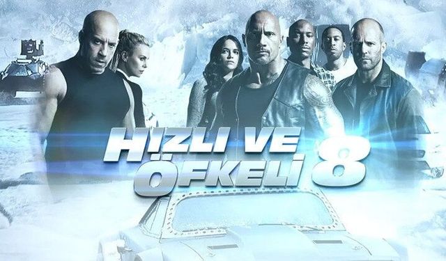 Hızlı ve Öfkeli 8 Konusu Ne? Hızlı ve Öfkeli 8 Nerede Çekildi, Oyuncuları Kimler?