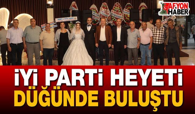 İYİ Partililer Düğünde Buluştu