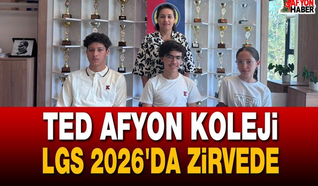 TED Afyon Koleji LGS 2026'da Zirvede