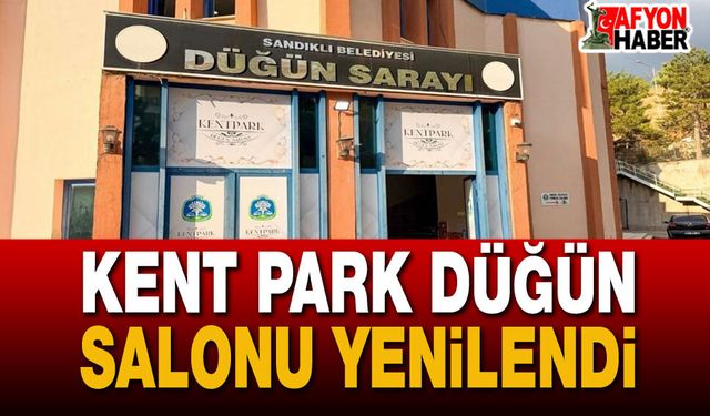 Sandıklı Kent Park Düğün Salonu Yenilendi