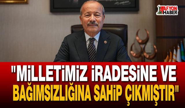 Milletvekili Mehmet Taytak’tan 15 Temmuz Mesajı