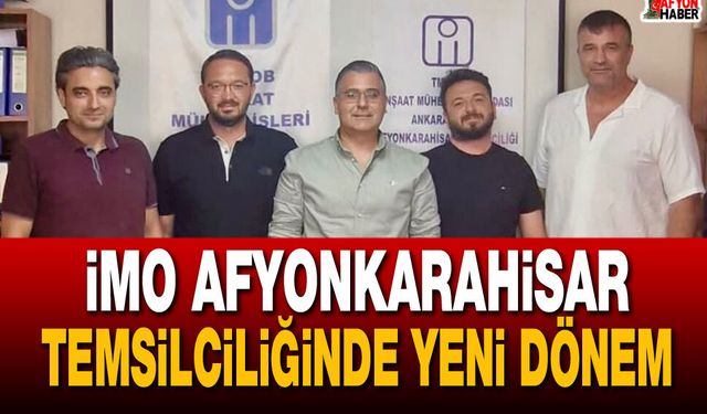 İMO Afyonkarahisar Temsilciliğinde Yeni Dönem