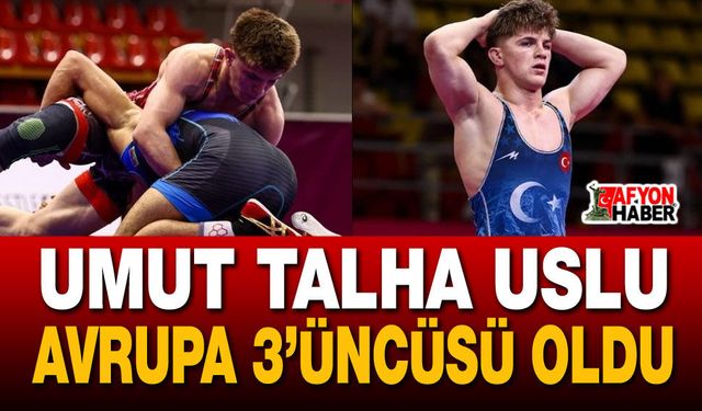 Umut Talha Uslu Avrupa 3’üncüsü Oldu