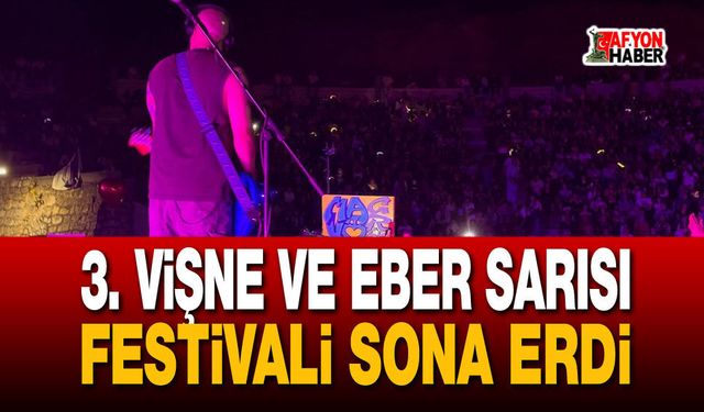 3. Vişne Ve Eber Sarısı Festivali Sona Erdi