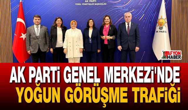 AK Parti Genel Merkezi'nde yoğun görüşme trafiği