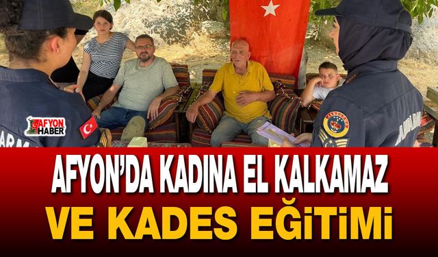 Afyon’da kadına el kalkamaz ve KADES eğitimi