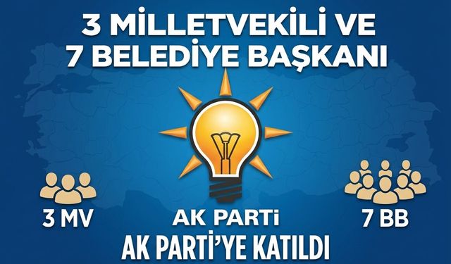 7 belediye başkanı daha AK Parti'de