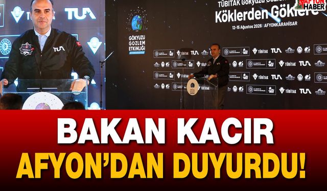 Bakan Kacır Afyon’dan duyurdu! Milli ay aracı 2027'de uzaya fırlatılacak