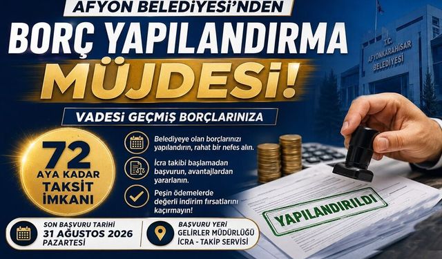 Afyon Belediyesi’nden borç yapılandırma müjdesi