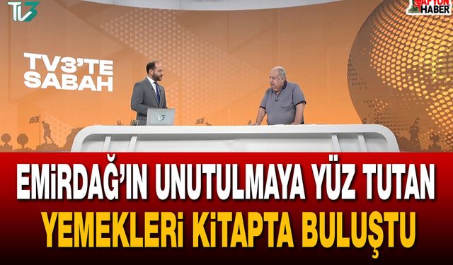 Emirdağ’ın Unutulmaya Yüz Tutan Yemekleri Kitapta Buluştu