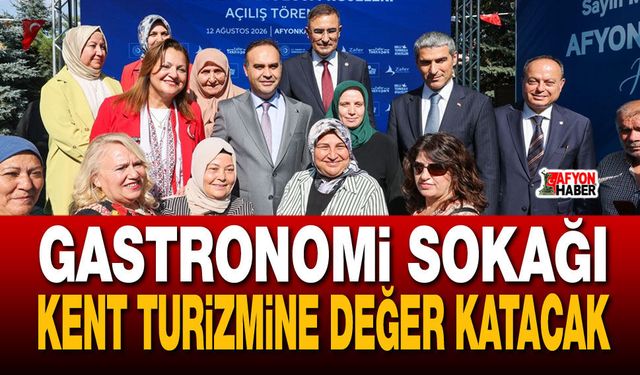 Gastronomi Sokağı Kent turizmine değer katacak