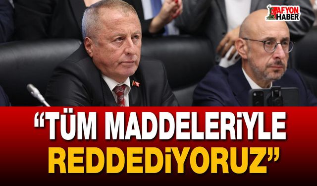 İYİ Parti: "Tüm Maddeleriyle Reddediyoruz”