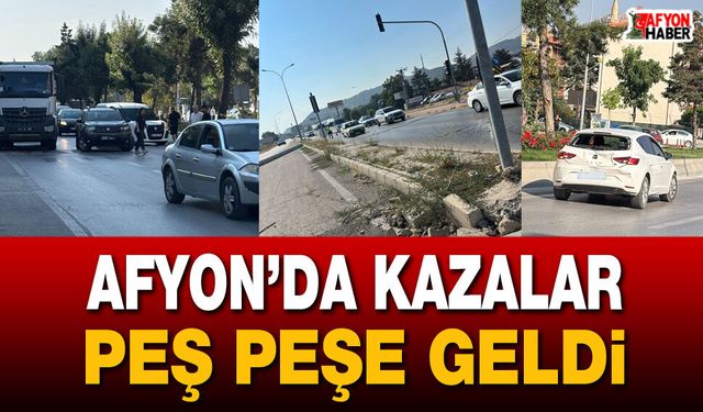 Afyon'da kazalar peş peşe geldi