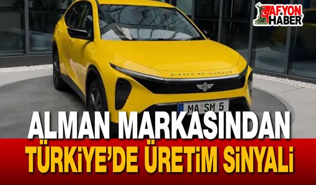 Alman markasından Türkiye’de üretim sinyali