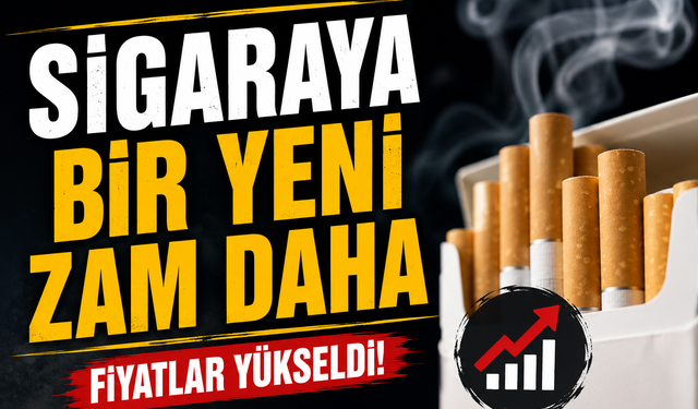 Sigaraya bir yeni zam daha