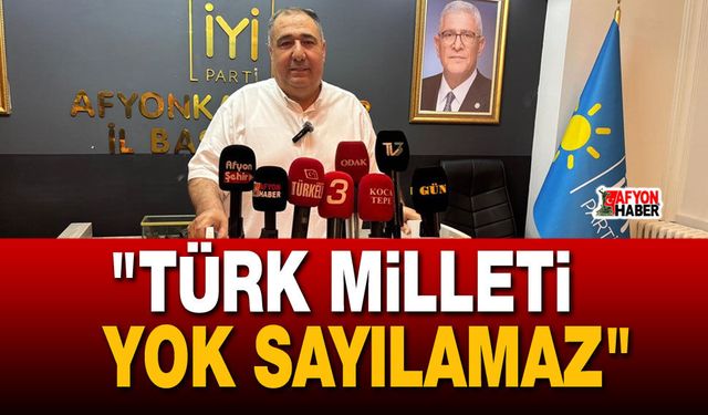 Mısırlıoğlu: "Türk Milleti Yok Sayılamaz"