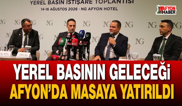 Yerel Basının Geleceği Afyon’da Masaya Yatırıldı