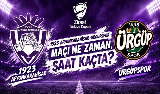 1923 Afyonkarahisar-Ürgüpspor Maçı Ne Zaman, Saat Kaçta?