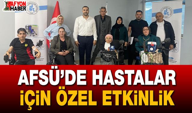 AFSÜ’de hastalar için özel etkinlik