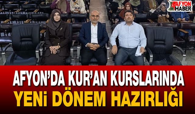 Afyon’da Kur’an Kurslarında yeni dönem hazırlığı