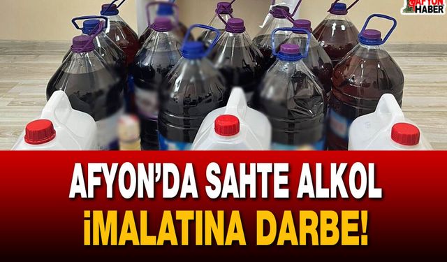 Afyon’da sahte alkol imalatına darbe!