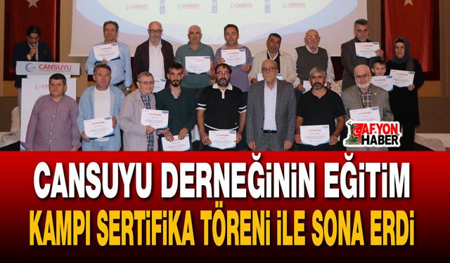 Cansuyu Derneğinin eğitim kampı sertifika töreni ile sona erdi