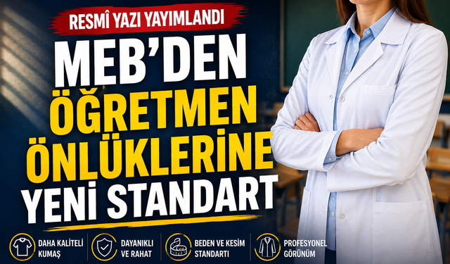 MEB’den öğretmen önlüklerine yeni standart
