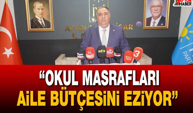 Mısırlıoğlu: “Okul masrafları aile bütçesini eziyor”