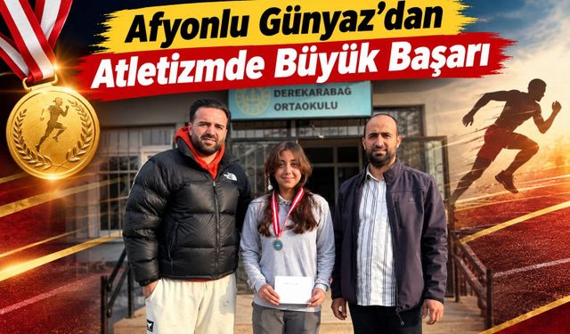 Afyonlu Günyaz’dan atletizmde büyük başarı