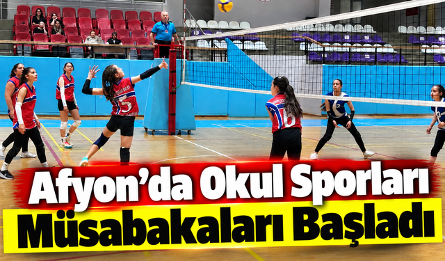 Afyon’da Okul Sporları Müsabakaları Başladı