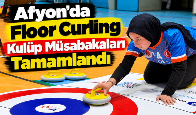 Afyon’da Floor Curling Kulüp Müsabakaları Tamamlandı