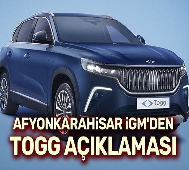 Afyonkarahisar İGM'den TOGG makam aracı açıklaması