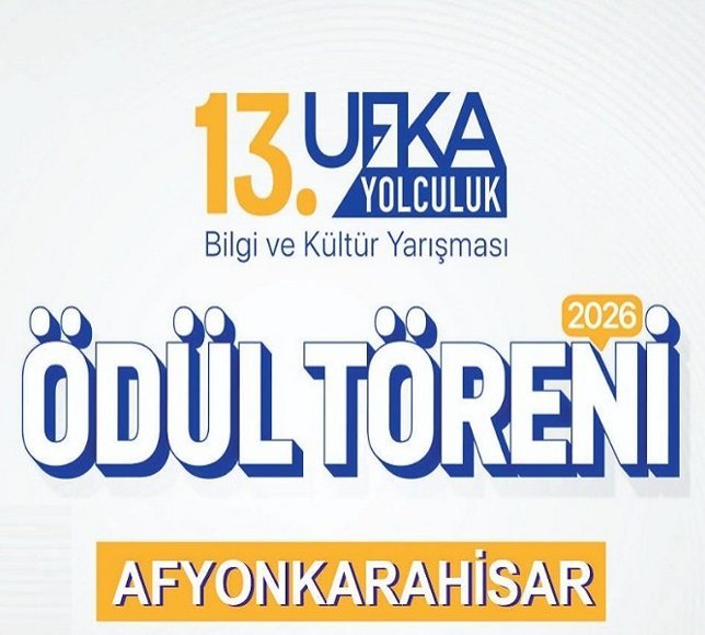 Ufka Yolculuk Afyon ödül töreni Pazar günü