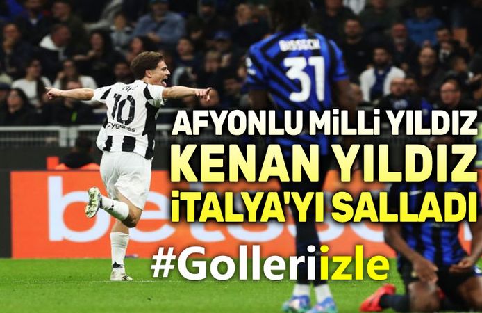 Afyonlu milli yıldız, Kenan Yıldız, İtalya'yı salladı