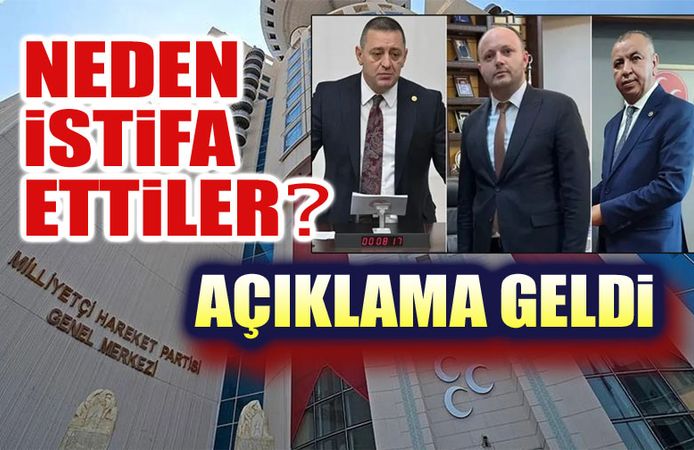 MHP'den açıklama: Neden istifa ettiler?..