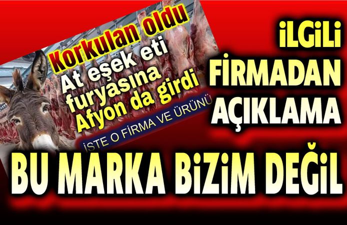 Tek tırnakli et listesinde adı geçen Afyon firması açıklama yaptı