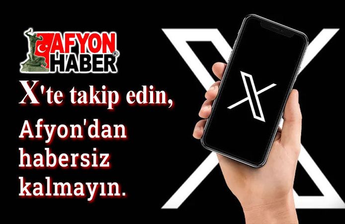 Afyonhaber'i X'te takip edin, habersiz kalmayın