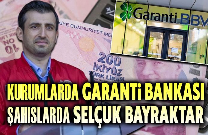 Şahıslarda Selçuk Bayraktar kurumlarda Garanti Bankası vergi rekortme