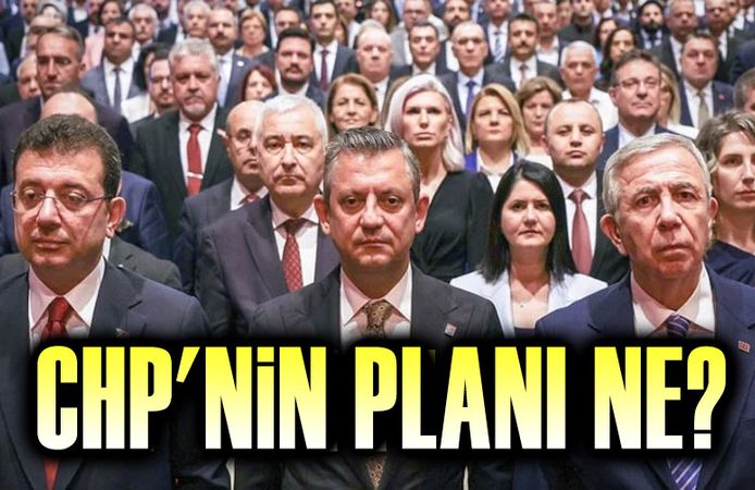 CHP'nin planı! ne?..
