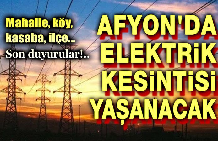 OEDAŞ duyurusu: Afyon'da planlı elektrik kesintileri