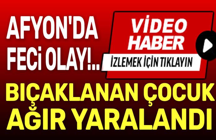 Afyon'da feci olay!.. İşte şok video haber!..