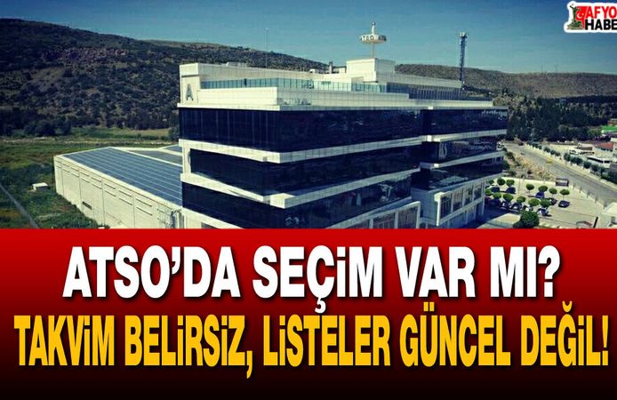 ATSO’da seçim var mı? Takvim belirsiz, üye listeleri güncel değil!