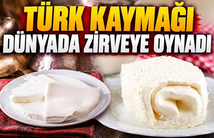 Türk kaymağı dünyada zirveye oynadı