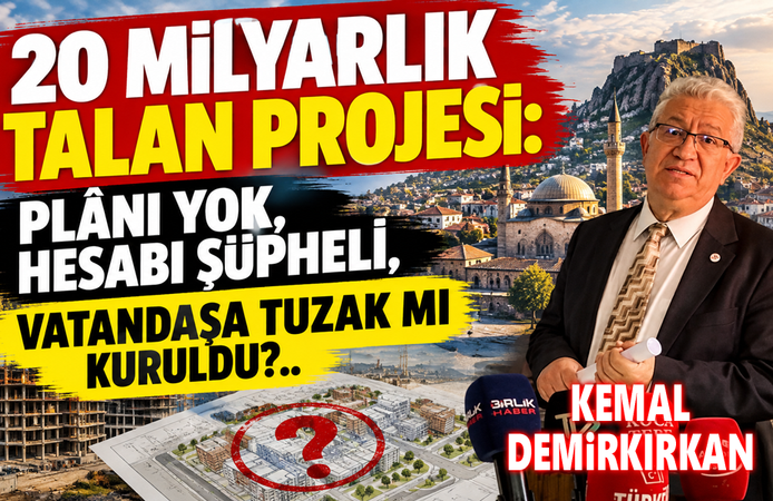 20 milyarlık talan projesi: Planı yok, hesabı şüpheli, vatandaşa tuzak mı kuruldu?