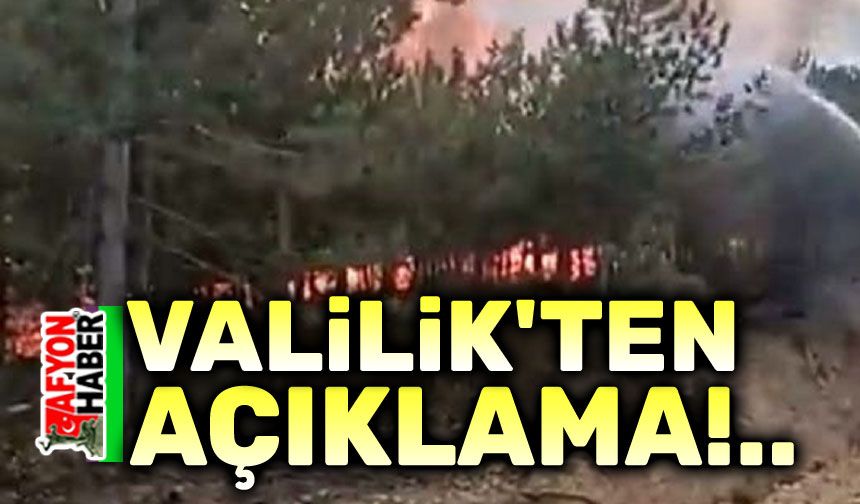 Afyonkarahisar Valiliğinden Kırka yangını ile ilgili açıklama