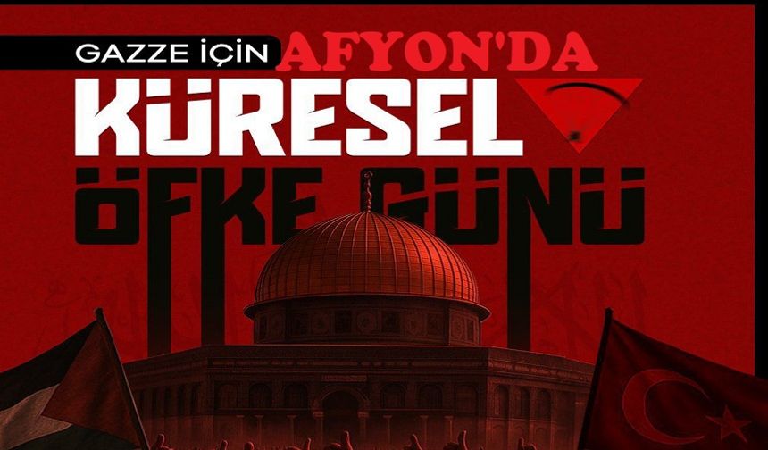Afyon'da Küresel Öfke Günü Etkinliği
