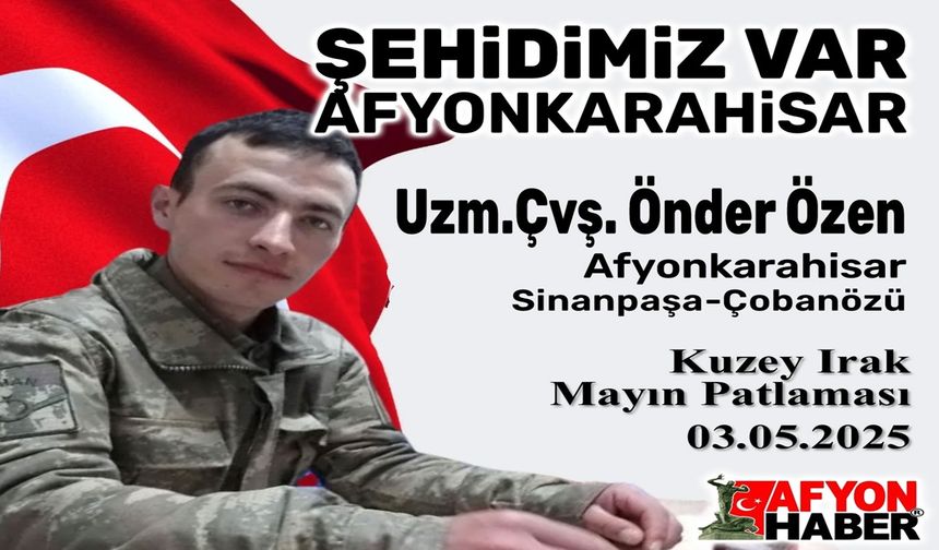 ŞEHİDİMİZ VAR AFYONKARAHİSAR...
