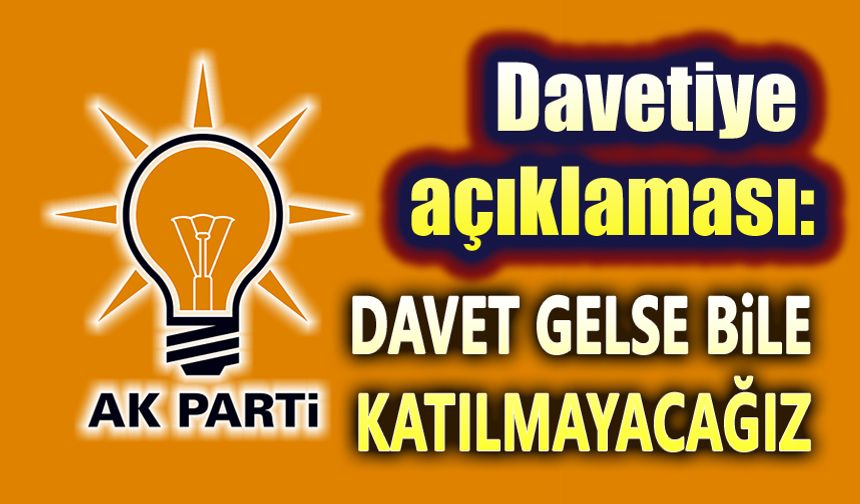 Afyonkarahisar AK Parti'den davet açıklaması