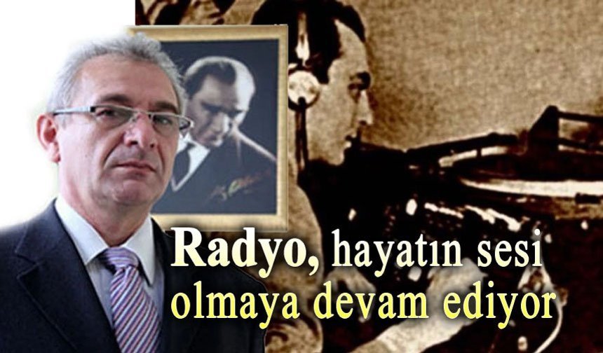 Ömer Elçi'nin 6 Mayıs Radyo Günü açıklaması